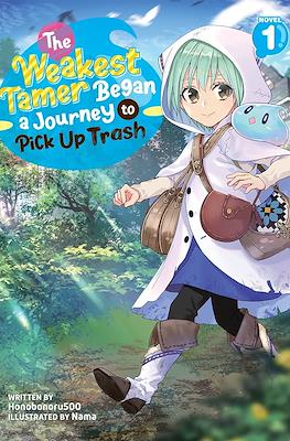 The Weakest Tamer Began a Journey to Pick Up Trash