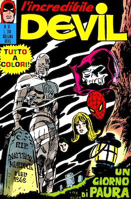 L'incredibile Devil / Devil - Ghost - Iron Man #51