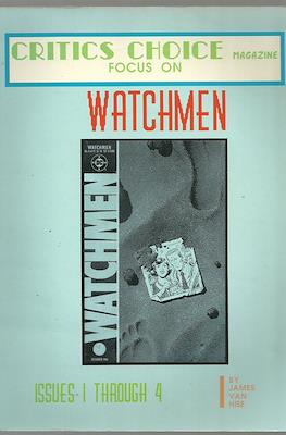 Critics Choice Magazine Focus on Watchmen. Issues 1 through 4