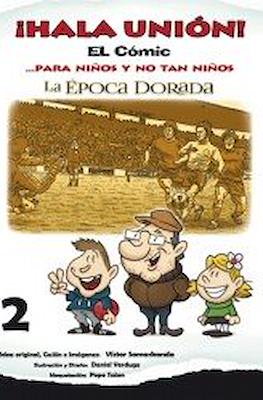 ¡Hala Unión! El Comic...para niños y no tan niños #2