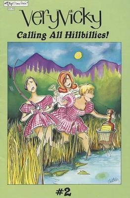 Very Vicky: Calling All Hillbillies! #2