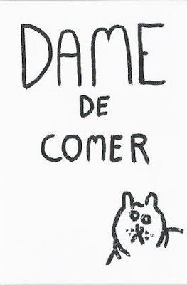 Dame de comer
