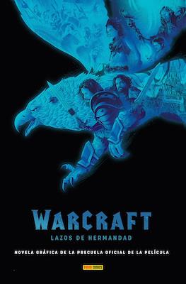 Warcraft: Lazos de Hermandad