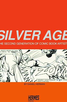 Silver Age: The Second Generation of Comic Book Artists