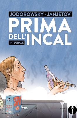 Prima dell'Incal. Integrale.