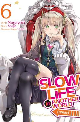 Slow Life In Another World (I Wish!) (Digital) #6