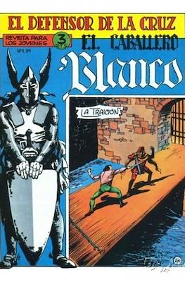 El Defensor de la Cruz. El Caballero Blanco #26