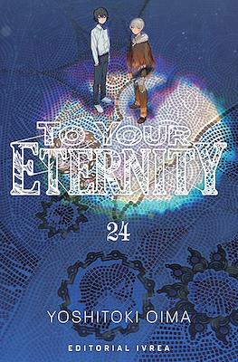 To Your Eternity (Rústica con sobrecubierta) #24