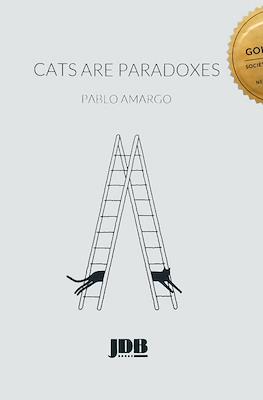 Cats Are Paradoxes