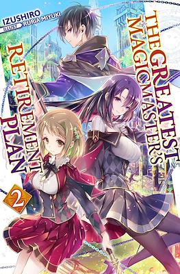 The Greatest Magicmaster's Retirement Plan #2