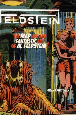 The Mad Life and Fantastic Art of Al Feldstein!