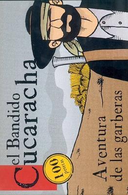 El Bandido Cucaracha. Aventura de las Garberas