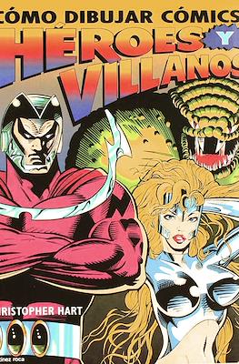 Cómo dibujar cómics: héroes y villanos