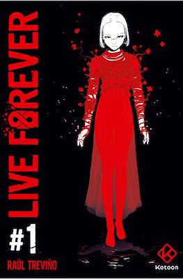 Live Forever