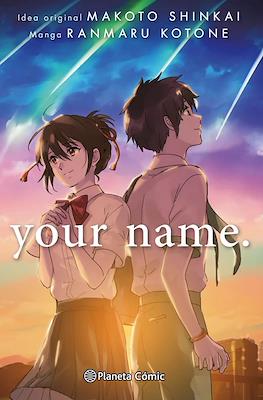 Your name. (Cartoné 504 pp)