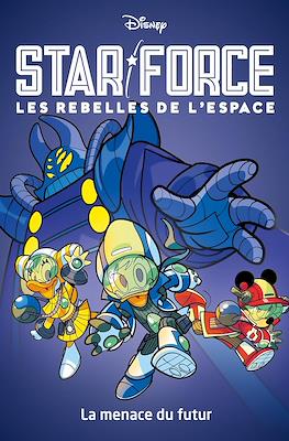 Star Force : Les Rebelles de l'Espace