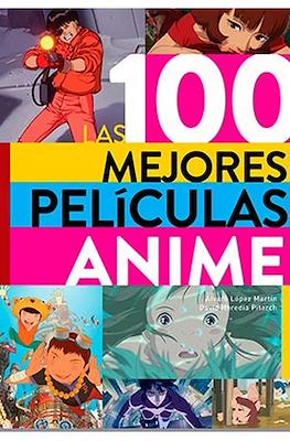 Las 100 Mejores Películas Anime