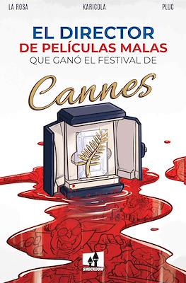 El director de películas malas que ganó el Festival de Cannes (Cartoné 88 pp)