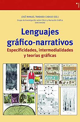 Lenguajes gráfico-narrativos: Especificidades, intermedialidades y teorías gráficas
