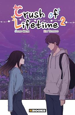 Crush of Lifetime #2