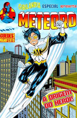 Gibilândia Especial apresenta: Meteoro