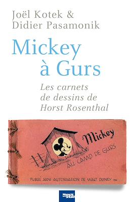 Mickey à Gurs - Les Carnets de dessin de Horst Rosenthal