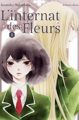 L'internat des fleurs