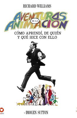 Aventuras en la animación: Cómo aprendí, de quién y qué hice con ello