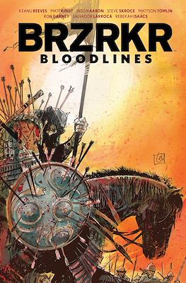 Brzrkr: Bloodlines