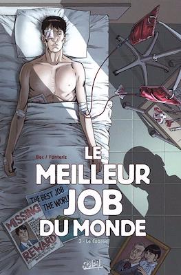 Le meilleur job du monde #3