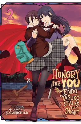 Hungry for You: Endo Yasuko Stalks the Night (Paperback) #2