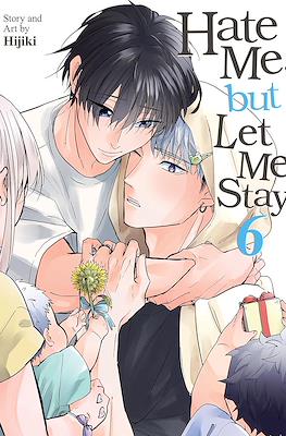 Hate Me, but Let Me Stay #6