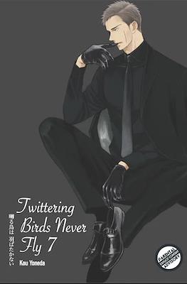 Twittering Birds Never Fly #7