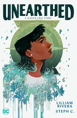 Unearthed: A Jessica Cruz Story