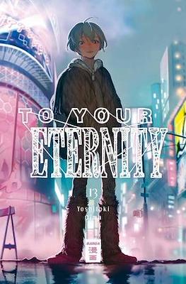 To Your Eternity #13