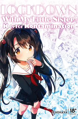Lockdown With My Little Sister: K is for Kontamination