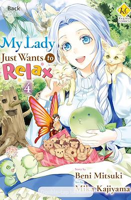 My Lady Just Wants to Relax #4