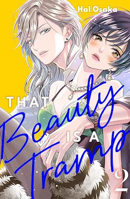 That Beauty Is a Tramp #2