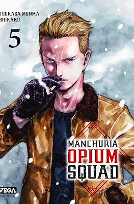 Manchuria Opium Squad #5