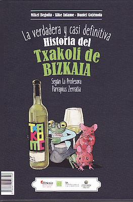 La verdadera y casi definitiva historia del txakolí de Bizkaia según la profesora Parrapius Zerratia