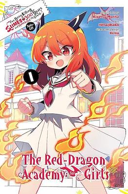 I've Been Killing Slimes for 300 Years and Maxed Out My Level Spin-off: The Red Dragon Academy for Girls