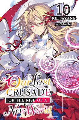 Our Last Crusade or the Rise of a New World #10
