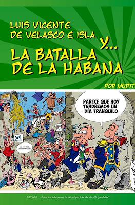 Luis Vicente de Velasco e Isla y... la batalla de La Habana