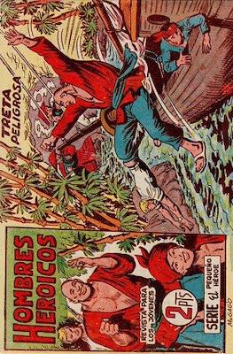 Hombres Heroicos . El pequeño héroe #9
