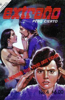 Extraño pero cierto #4