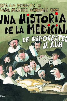 Una historia de la medicina: De Hipócrates al ADN