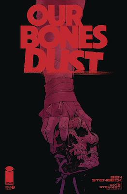 Our Bones Dust (2023-2024) #3