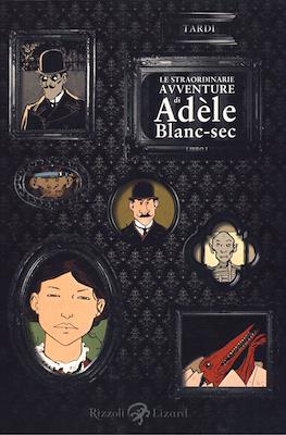 Le straordinarie avventure di Adèle Blanc-Sec
