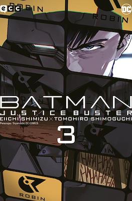 Batman: Justice Buster #3