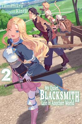 My Quiet Blacksmith Life in Another World #2